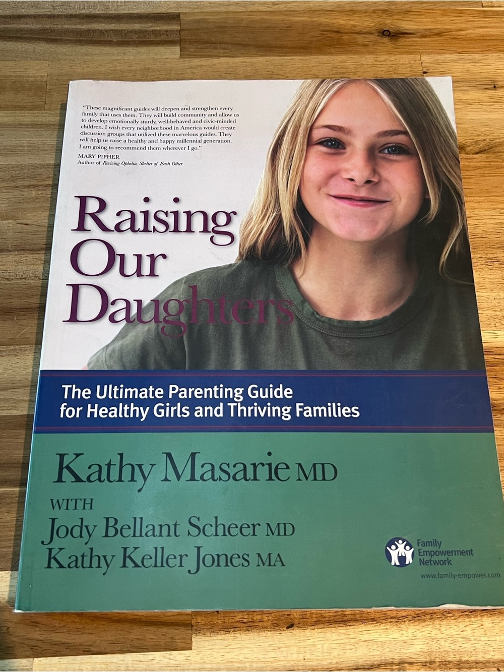 Raising Our Daughters : The Ultimate Parenting Guide for Healthy